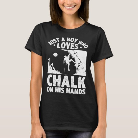 Just A Boy Who Loves Chalks On His Hands Boulderin T-shirt (Voorkant)