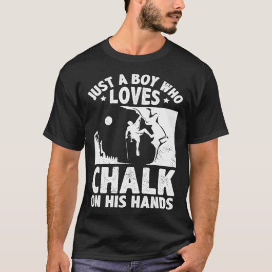 Just A Boy Who Loves Chalks On His Hands Boulderin T-shirt (Voorkant)