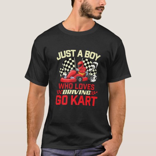 Just A Boy Who Loves Driving Go Kart - Go Karting  T-shirt (Voorkant)