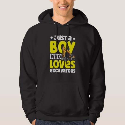 Just a Boy Who Loves Excavators Construction Excav Hoodie (Voorkant)