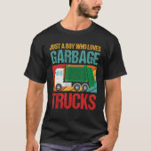 Just A Boy Who Loves Garbage Trucks Funny Garbage T-shirt (Voorkant)