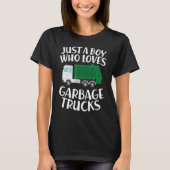 Just a Boy Who Loves Garbage Trucks Funny Garbage T-shirt (Voorkant)