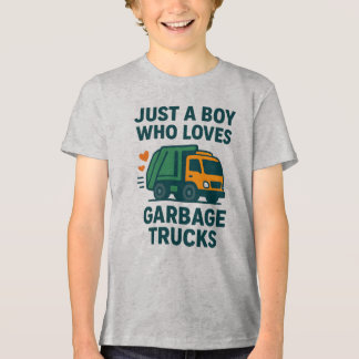 Just a Boy Who Loves Garbage Trucks Kids           Tri-Blend Shirt