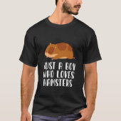 Just A Boy Who Loves Hamsters T-shirt (Voorkant)