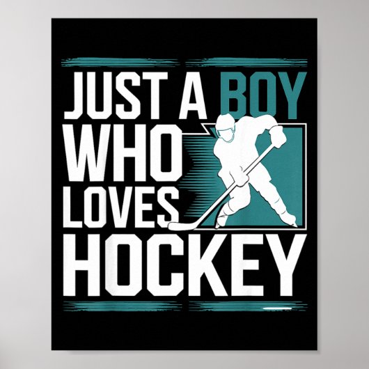 Just A Boy Who Loves Hockey  Poster (Voorkant)