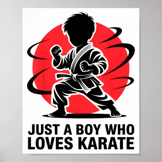 Just A Boy Who Loves Karate Martial Arts Karate Lo Poster (Voorkant)