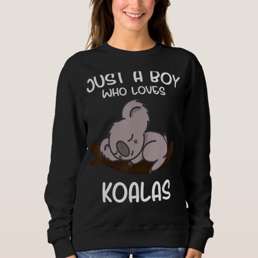 Just a Boy Who Loves Koalas Trui (Voorkant)