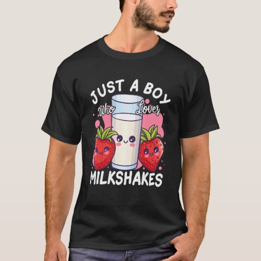 Just A Boy Who Loves Milkshakes T-shirt (Voorkant)