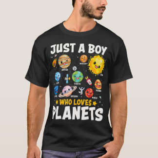 Just A Boy Who Loves Planets Astrology Space Solar T-shirt