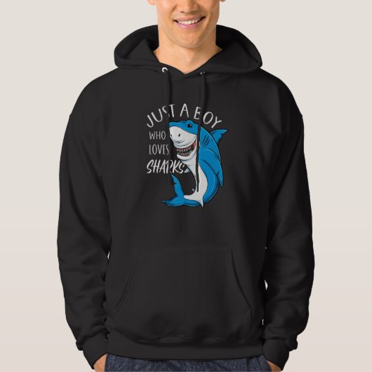 Just A Boy Who Loves Sharks Cool Sharks Lover Boys Hoodie (Voorkant)
