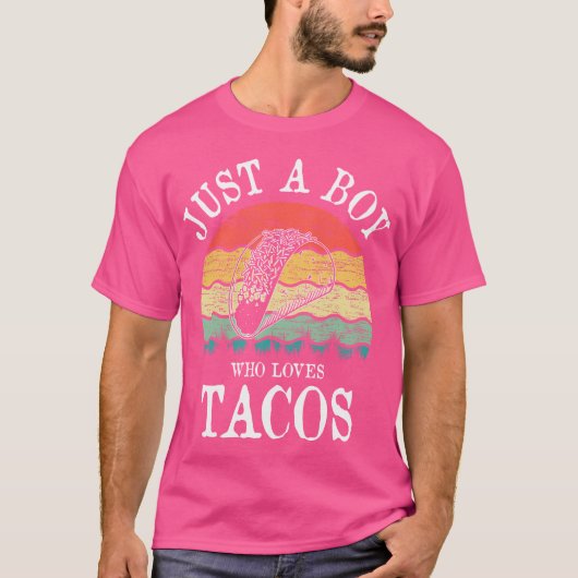 Just A Boy Who Loves Tacos T-shirt (Voorkant)