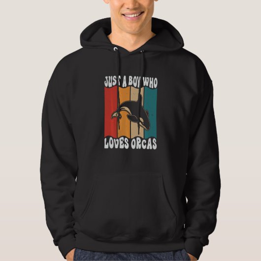 Just A Boyl Who Loves Orcas Killer Whales Sea Ocea Hoodie (Voorkant)