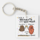 "Just a Brunette and a Red Head" Aangepaste Sleute Sleutelhanger (Voorkant)