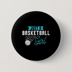 Just A Bysketbyll Girl Bysketbyll Speler Dames Bys Ronde Button 5,7 Cm