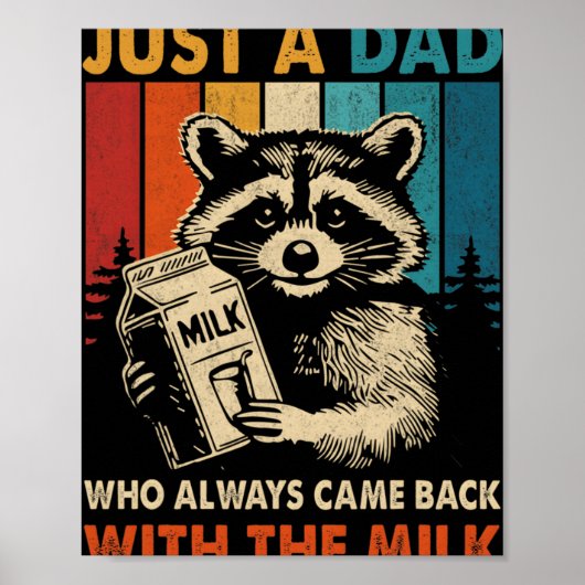 Just A Dad Who Always Came Back With The Milk Fath Poster (Voorkant)