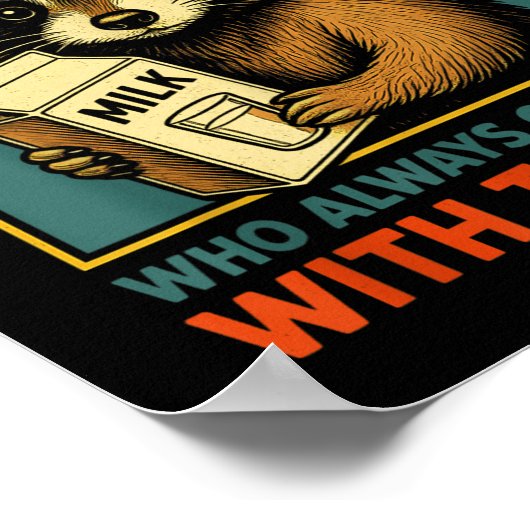 Just A Dad Who Always Came Back With The Milk Fath Poster (Hoek)