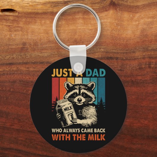 Just A Dad Who Always Came Back With The Milk Fath Sleutelhanger (Voorkant)