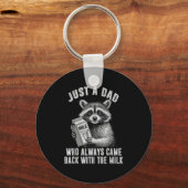 Just A Dad Who Always Came Back With The Milk Sleutelhanger (Voorkant)