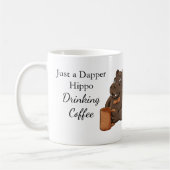 Just a Dapper Hippo Drinking Coffee - Funny Mug Koffiemok (Links)