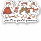 Just a Fall Goose Classic T-Shirt Sticker (Voorkant)