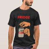 Just A Fridge Cigarette Funny Hand Design Cool Cos T-shirt (Voorkant)