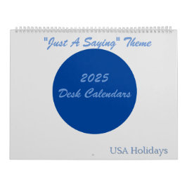 Just A Gezegde 2025 Desk Calendar - Verenigde Stat Kalender