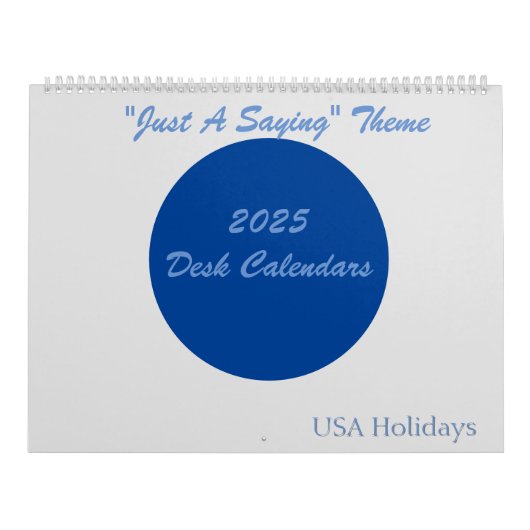 Just A Gezegde 2025 Desk Calendar - Verenigde Stat Kalender (Hoes)