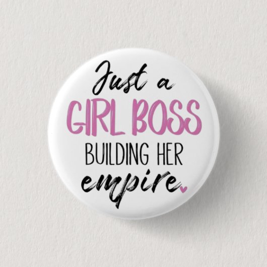 Just a Girl Boss | Motivational Pin Button (Voorkant)