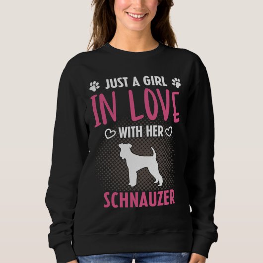 Just A Girl In Love With Her Schnauzer  Schnauzer  Trui (Voorkant)