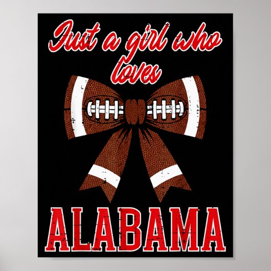 Just A Girl Who Loves Alabama Kids Women Girls You Poster (Voorkant)