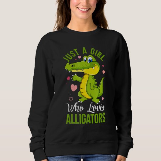 Just A Girl Who Loves Alligators Alligator Crocodi Trui (Voorkant)