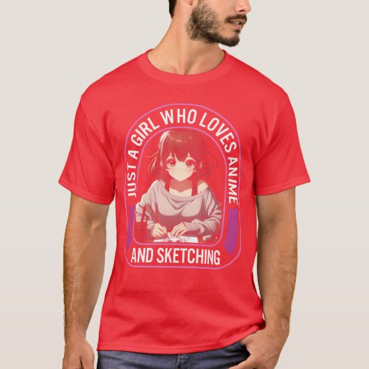 Just A Girl Who Loves Anime And Sketching Anime gi T-shirt (Voorkant)