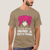Just a Girl Who Loves Anime And Sketching Funny vi T-shirt (Voorkant)