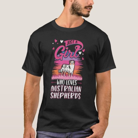 Just a girl who loves Australian Shepherds Aussie T-shirt (Voorkant)
