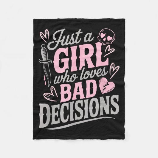 Just A Girl Who Loves Bad Decisions Funny Sarcasti Fleece Deken (Voorkant)
