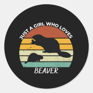 Just a girl who loves beaver ronde sticker