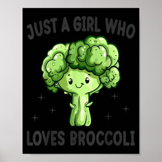 Just A Girl Who Loves Broccoli Funny Broccoli Love Poster (Voorkant)