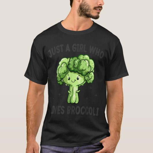 Just A Girl Who Loves Broccoli Funny Broccoli Love T-shirt (Voorkant)