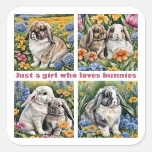 Just a girl who loves bunnies vierkante sticker