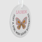 Just a girl who loves butterflies ornament (voorkant)