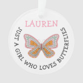 Just a girl who loves butterflies ornament (voorkant)
