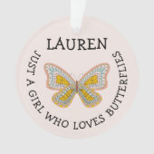 Just a girl who loves butterflies ornament (voorkant)