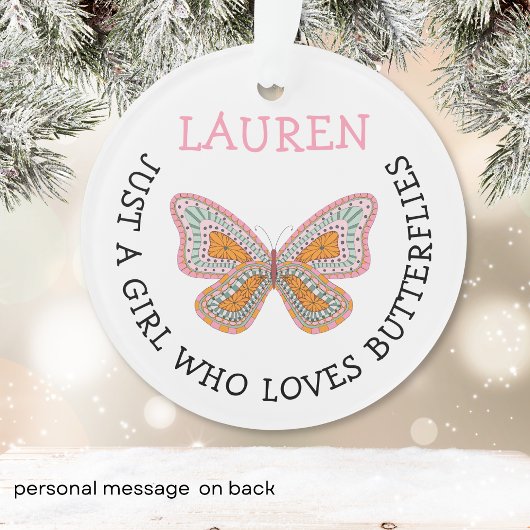 Just a girl who loves butterflies ornament