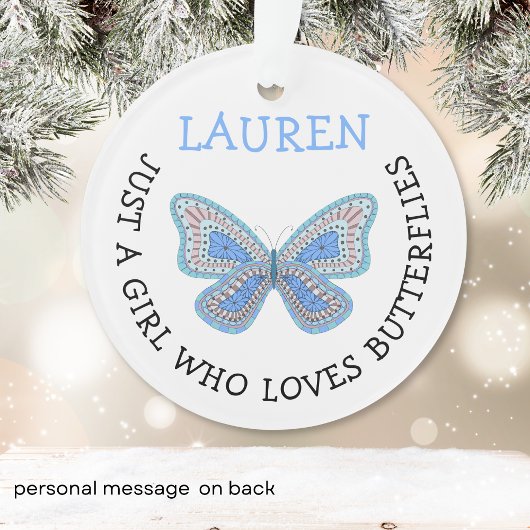Just a girl who loves butterflies ornament