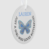 Just a girl who loves butterflies ornament (voorkant)