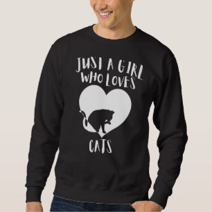 Just A Girl Who Loves Cats Black Cat White He Trui