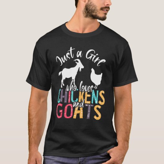 Just A Girl Who Loves Chickens And Goats T-shirt (Voorkant)