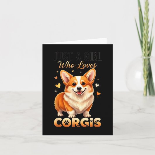 Just A Girl Who Loves Corgis  Kaart (Voorkant)