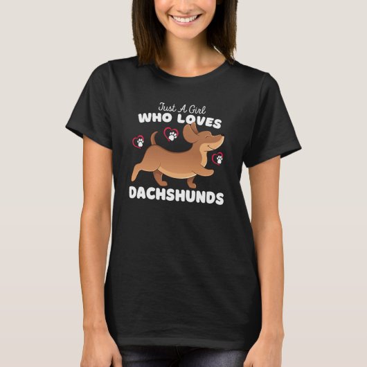 Just A Girl Who Loves Dachshunds Cute Dachshunds K T-shirt (Voorkant)