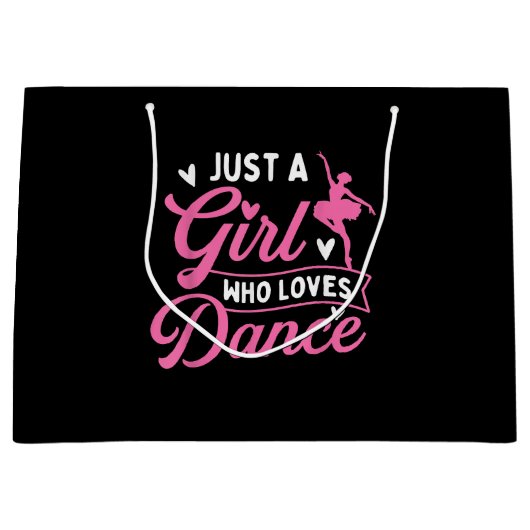 Just a Girl Who Loves Dance beroemd gemaakt door D Groot Cadeauzakje (Voorkant)